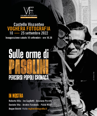 Festival Nazionale Voghera Fotografia 2022. Sulle orme di Pasolini. 