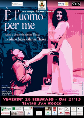"È l’uomo per me..." Teatro San Rocco 